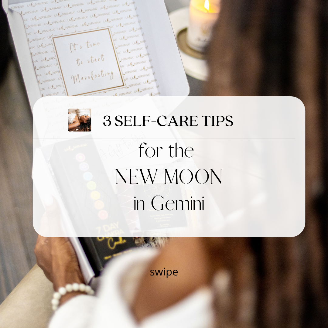 
                  3 SELF-CARE TIPS FOR THE NEW MOON | GEMINI
                